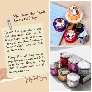 Nến Thơm Handmade Hương Gỗ Hồng Ấm Áp - Natural Soul