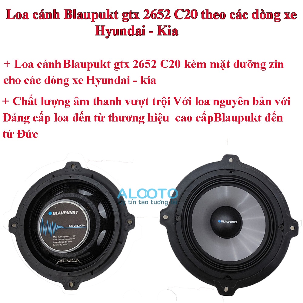 Loa cánh Blaupunkt GTX 2652 C20 Xe Hyundai-Kia. Kèm hai cặp loa treble
