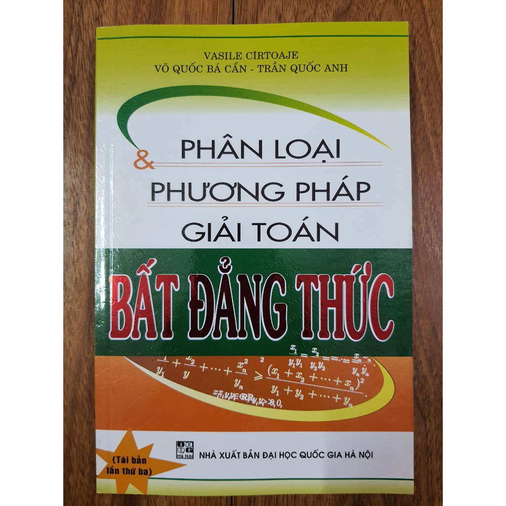 Sách - Phân loại &amp; phương pháp giải Toán - Bất Đẳng Thức