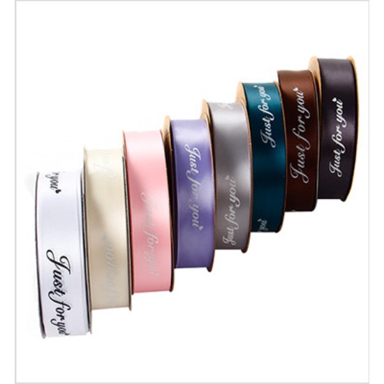 Cuộn dây ruy băng in chữ Just For You bằng satin dài 10m 25mm dùng trang trí gói quà