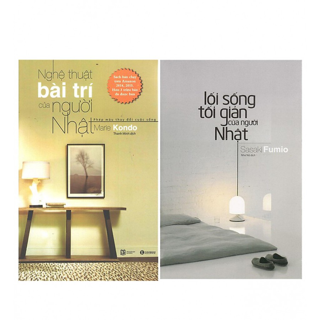 Sách Combo _ Lối Sống Tối Giản Của Người Nhật (Tái Bản) + Nghệ Thuật Bài Trí Của Người Nhật