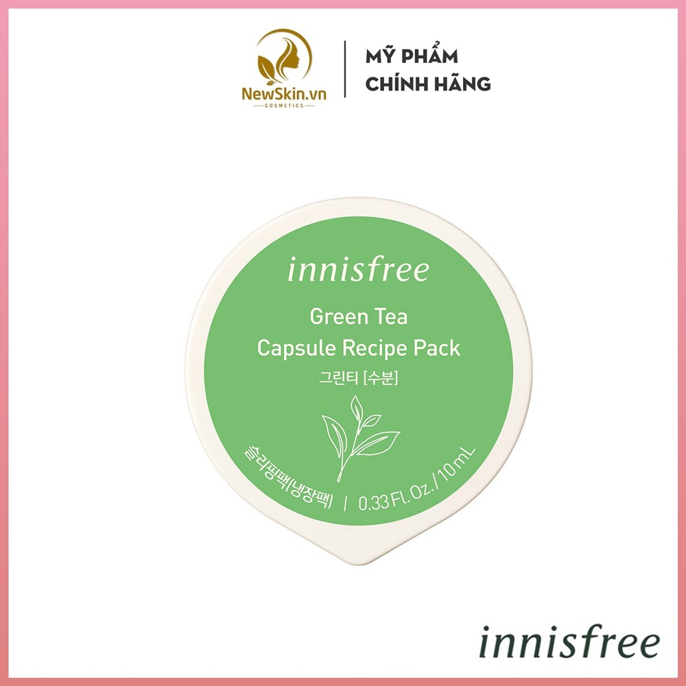 Mặt Nạ Ngủ Dưỡng Da Dạng Hủ innisfree Capsule Recipe Pack Green Tea 10ml