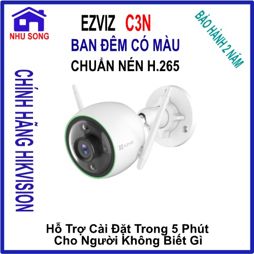 Camera IP Wifi (Hikvision) EZVIZ C3N 2MP - Full HD 1080P - Full Color - Chuẩn Nén H.265 | Ezviz C1C-B - C6N - TY1 - TY2 | WebRaoVat - webraovat.net.vn