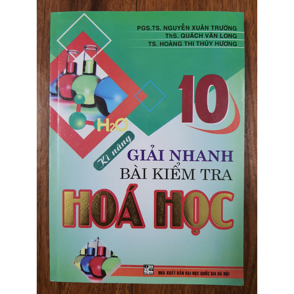 Sách - Kĩ năng giải nhanh bài kiểm tra môn Hóa Học 10