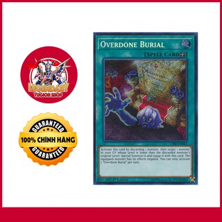 [EN-JP][Thẻ Bài Yugioh Chính Hãng] Overdone Burial