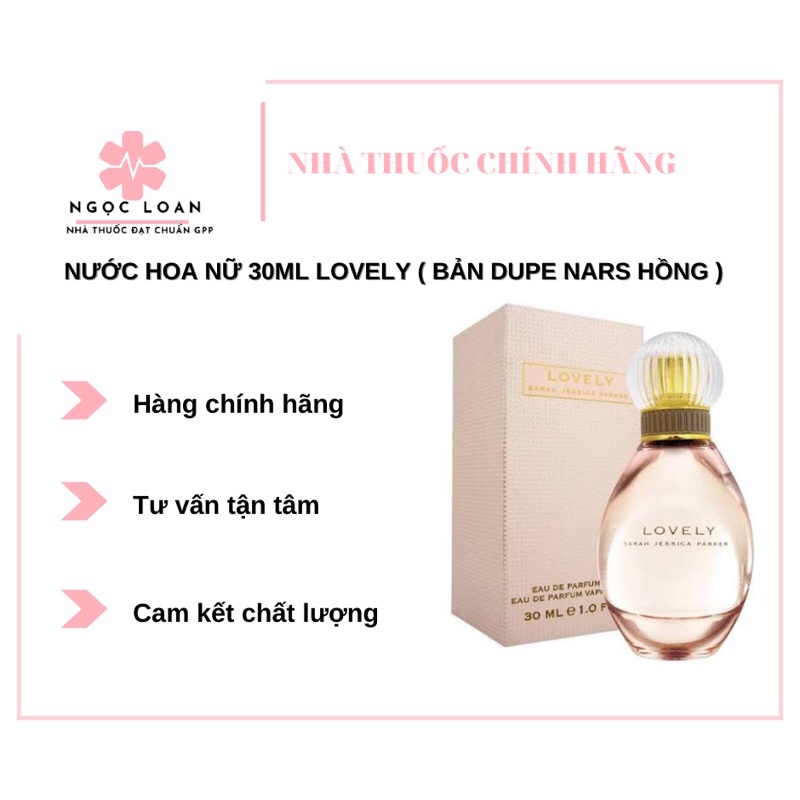 Nước Hoa Nữ 30ml - Lovely ( Bản Dupe Nars Hồng )