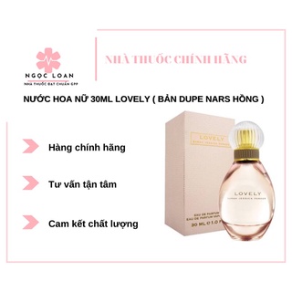 Nước Hoa Nữ 30ml - Lovely ( Bản Dupe Nars Hồng )