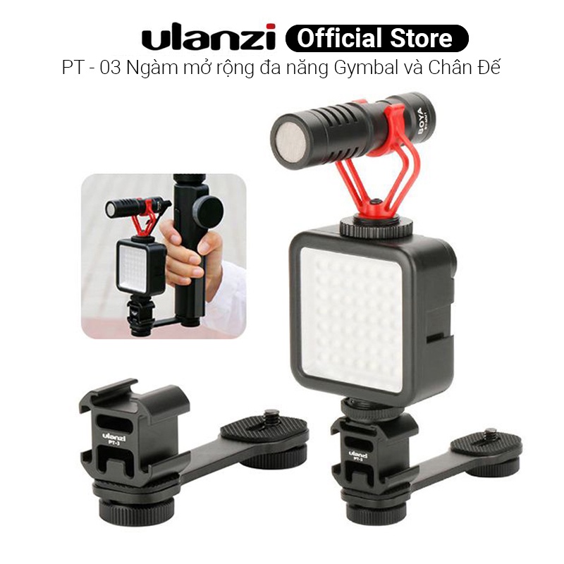 Ulanzi PT03 ngàm mở rộng phụ kiện mở rộng cho Gimbal - Gắn thêm đèn trợ sáng Studio, micro định hướng Shortgun