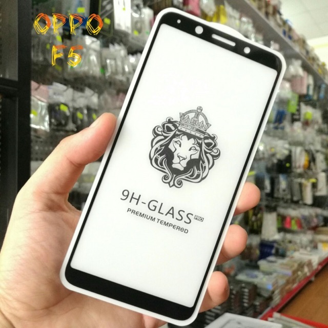 Kính cường lực oppo F5 ( Loại 1) Full keo, Full màn