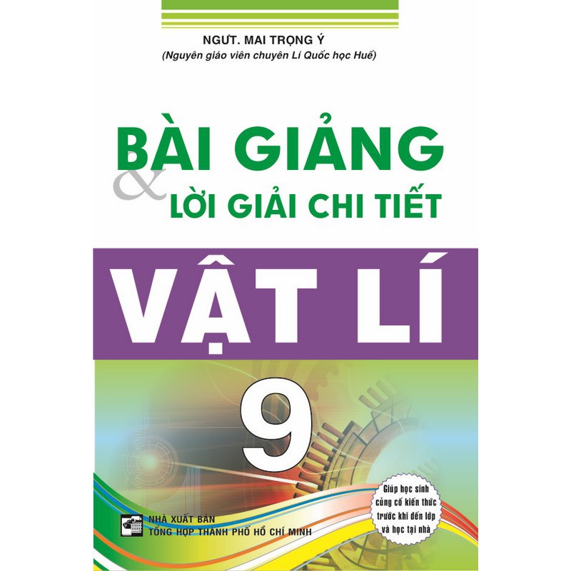 Sách - Bài giảng &amp; lời giải chi tiết vật lí 9