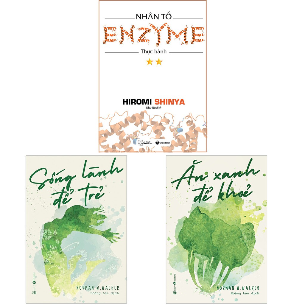 Sách - Combo 3 cuốn: Ăn xanh để khỏe+Sống lành để trẻ+Nhân tố enzyme 2- thực hành.