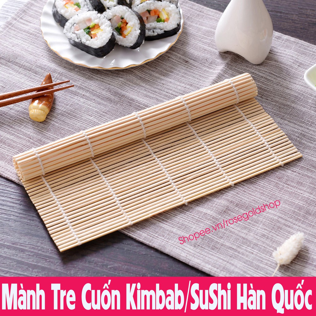 Mành Tre Cuốn Kimbab/SuShi Hàn Quốc Loại Tốt 24cm x 24cm