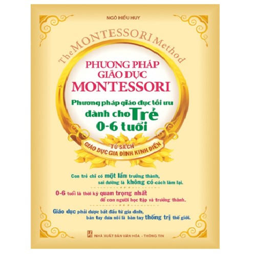 Sách Phương pháp giáo dục Montessori - Phương pháp giáo dục tối ưu cho trẻ 0-6 tuổi