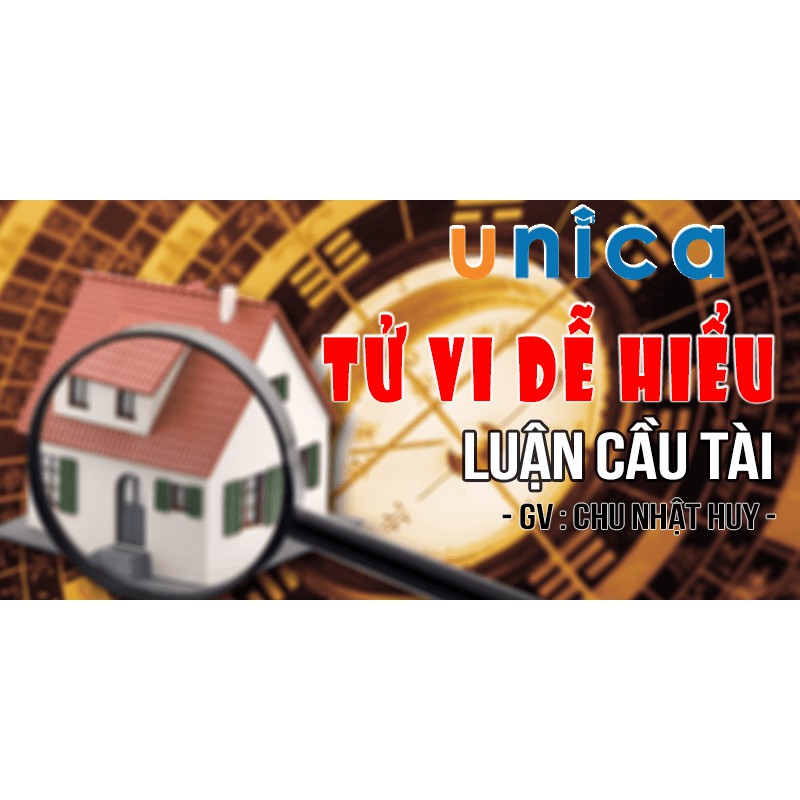 Toàn quốc- [E-voucher] FULL khóa học PHONG CÁCH SỐNG- Tử vi dễ hiểu - Luận cầu tài UNICA.VN