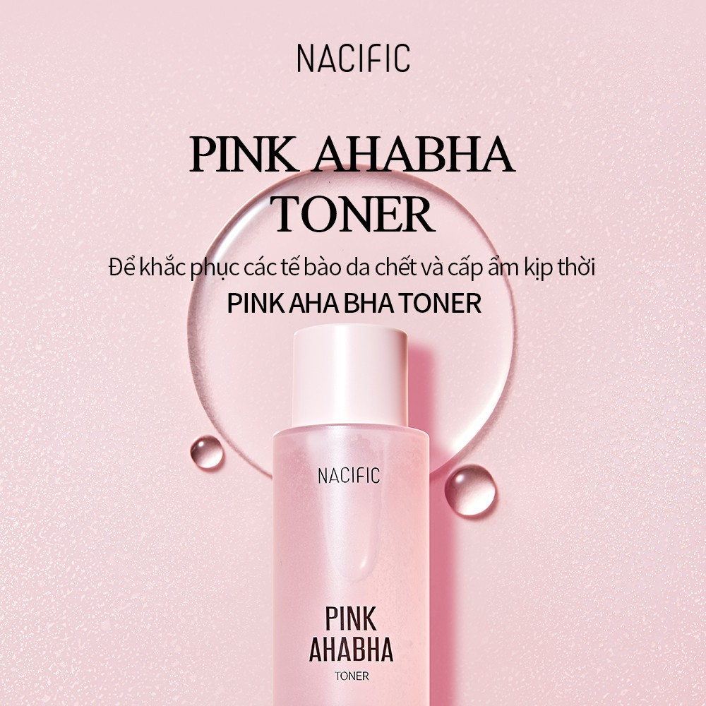 Nước hoa hồng loại bỏ da chết NACIFIC Pink AHA BHA Toner 150ml