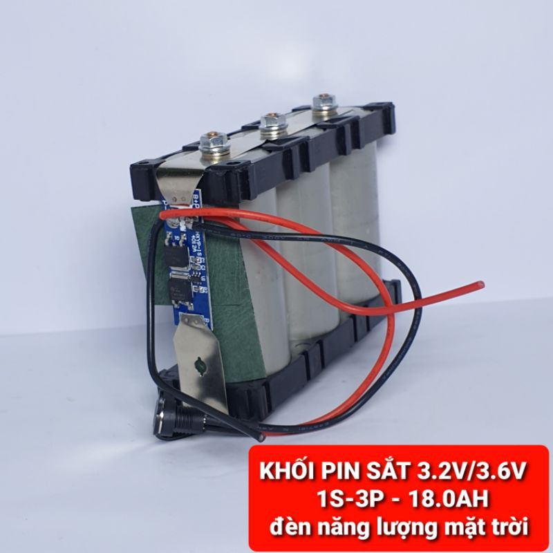 KHỐI PIN SẮT 1S - 3.2V/3.6V - 18.0AH Xả 12A cho đèn năng lượng mặt trời