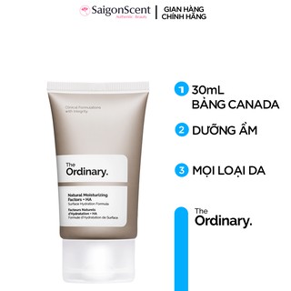 [SaigonScent] Kem dưỡng ẩm The Ordinary Natural Moisturizing Factors + HA ( 30mL )