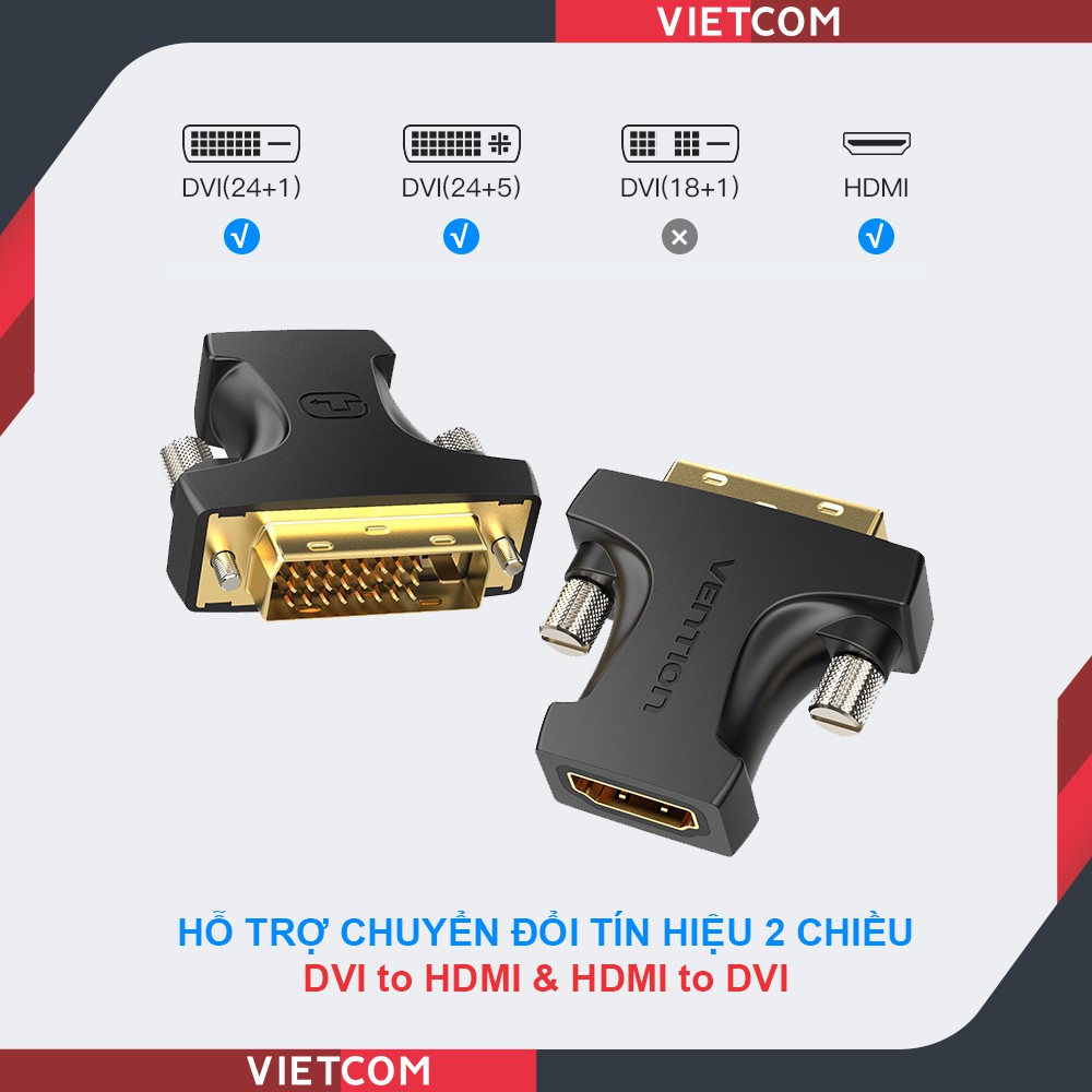 Đầu Chuyển Đổi DVI To HDMI & HDMI To DVI Mạ Vàng - Thương Hiệu Vention