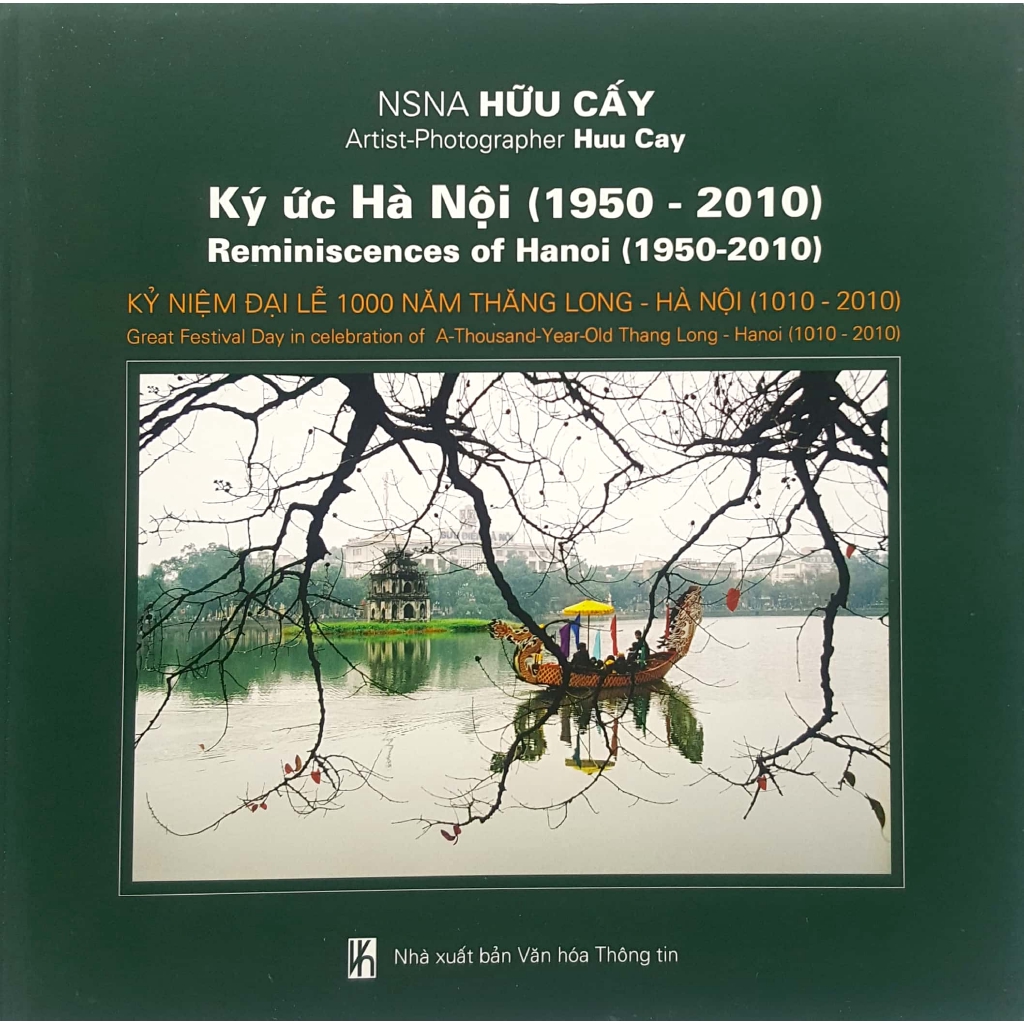 Sách - Ký Ức Hà Nội (1950 - 2010) - Reminiscences Of Hanoi (1950 - 2010)