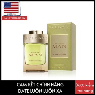 Nước Hoa Nam Bvlgari Man Wood Neroli Eau De Parfum 100ml