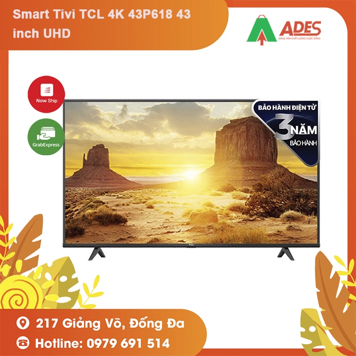 Smart Tivi TCL 4K 43P618 43 inch UHD - Hệ điều hành Android 9.0 - Bảo hành chính hãng 36 tháng