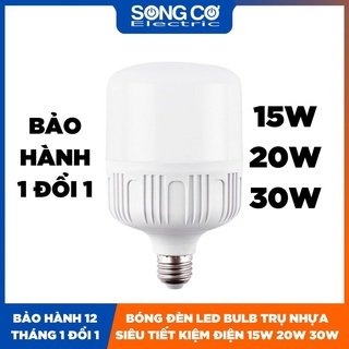 Đèn LED Bulb Trụ Tròn Loại Tốt BH 12 Tháng 15W 20W 30W Tiết Kiệm Điện Bóng Đèn LED Nhựa Cao Cấp Tản Nhiệt Tốt Không Nóng