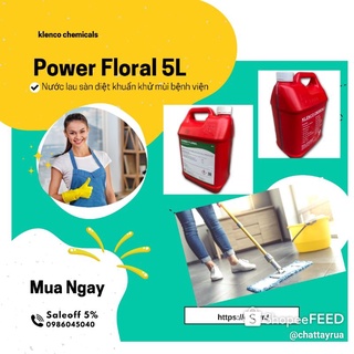 Nước Lau Sàn Nhà Diệt Khuẩn Khử Hết Mùi Bệnh Viện Power Floral-5L