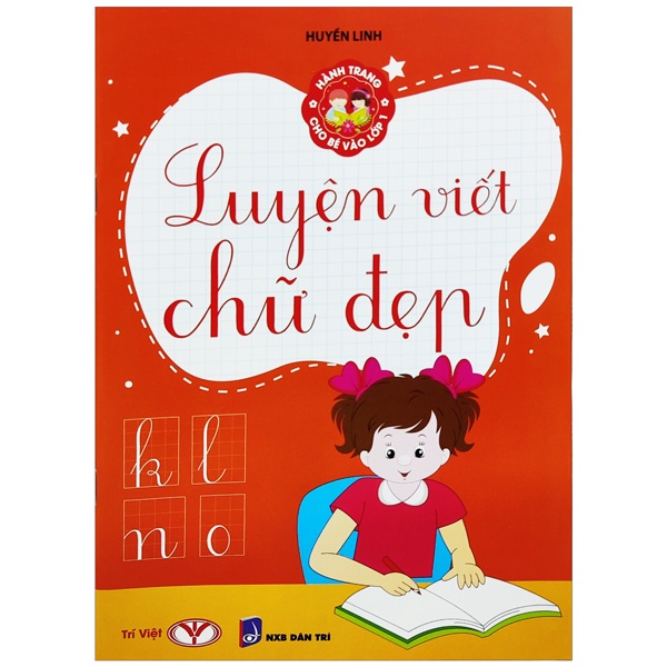 Sách Hành Trang Cho Bé Vào Lớp 1 - Luyện Viết Chứ Đẹp