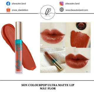 Son ColourPop Ultra Matte Lip màu Flor