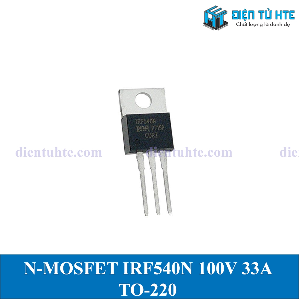Mosfet công suất kênh N, N-MOSFET IRF540N 100V 33A TO-220AB [HTE Quy Nhơn CN2]