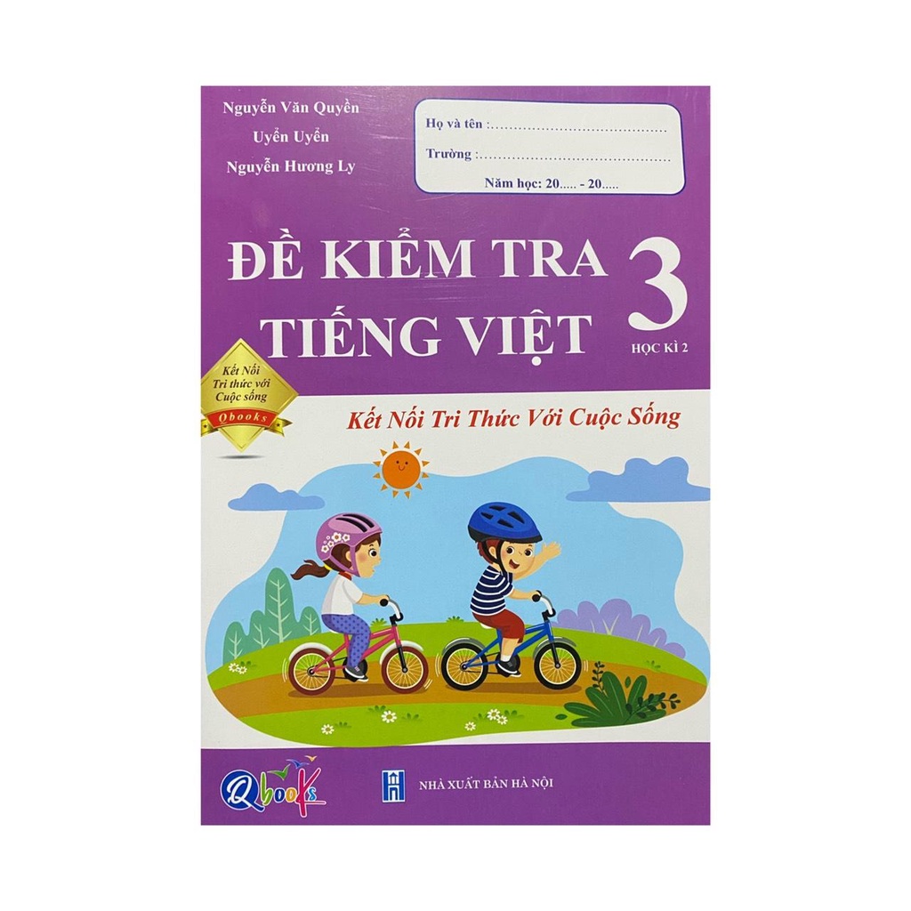 Sách - Đề kiểm tra tiếng việt 3 học kì 2 ( Kết nối tri thức )