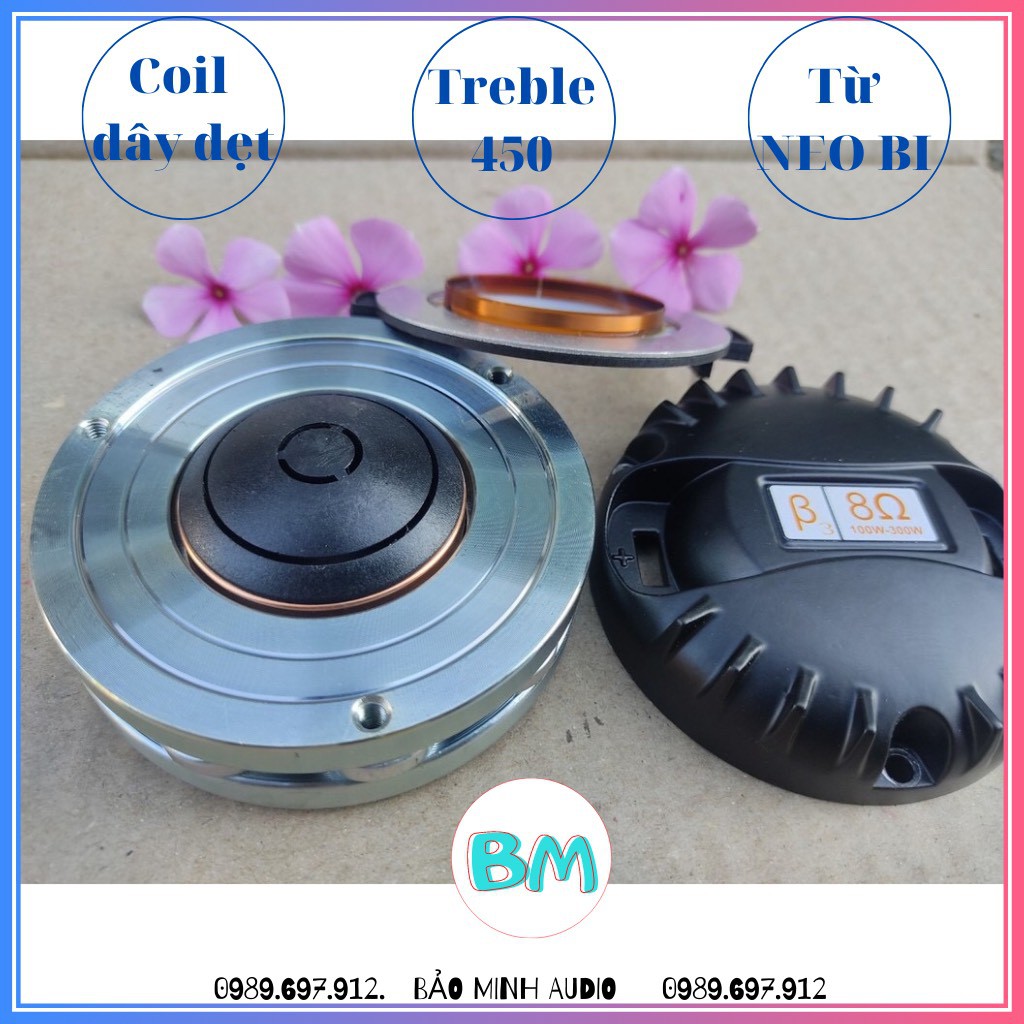 1 LOA TREBLE 450 NEO BI B3 - GIÁ 1 CỦ TRÉP 450 TỪ NEO BI - RC350L