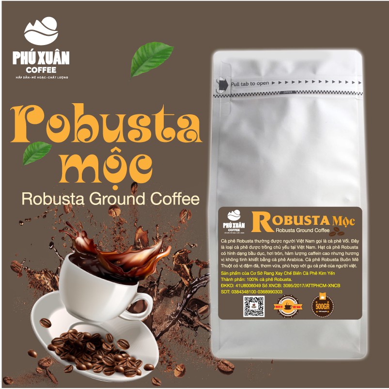 Cà phê Robusta Mộc Nguyên Chất Phú Xuân Coffee hạt bột cafe rang xay pha phin pha máy 500gr