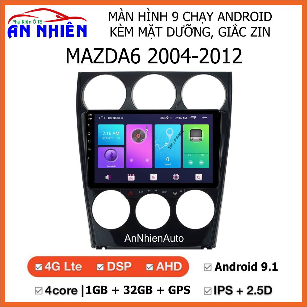 Màn Hình 9 inch Cho Xe MAZDA6 (2004-2012) - Màn Hình DVD Android Tặng Kèm Mặt Dưỡng Giắc Zin(Canbus) Cho Mazda