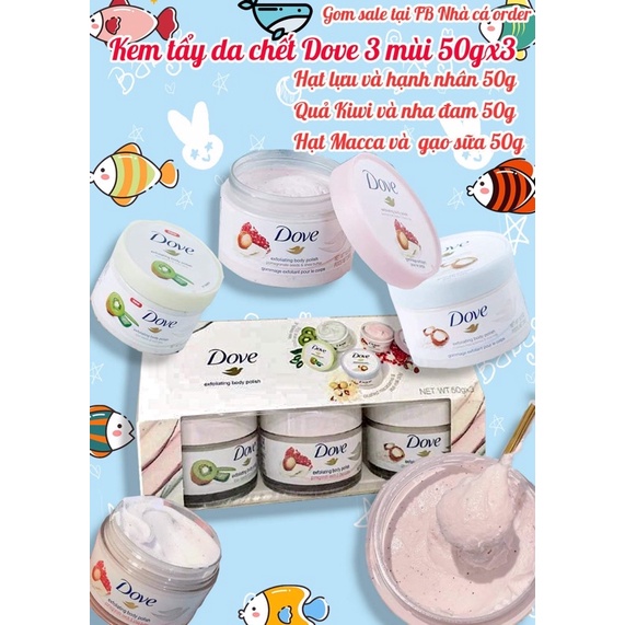Kem Tẩy Da Chết Dove 3 Mùi 150g