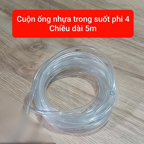 Cuộn 5m Ống Nhựa Dẻo Trong Suốt Phi 4mm Đa Năng