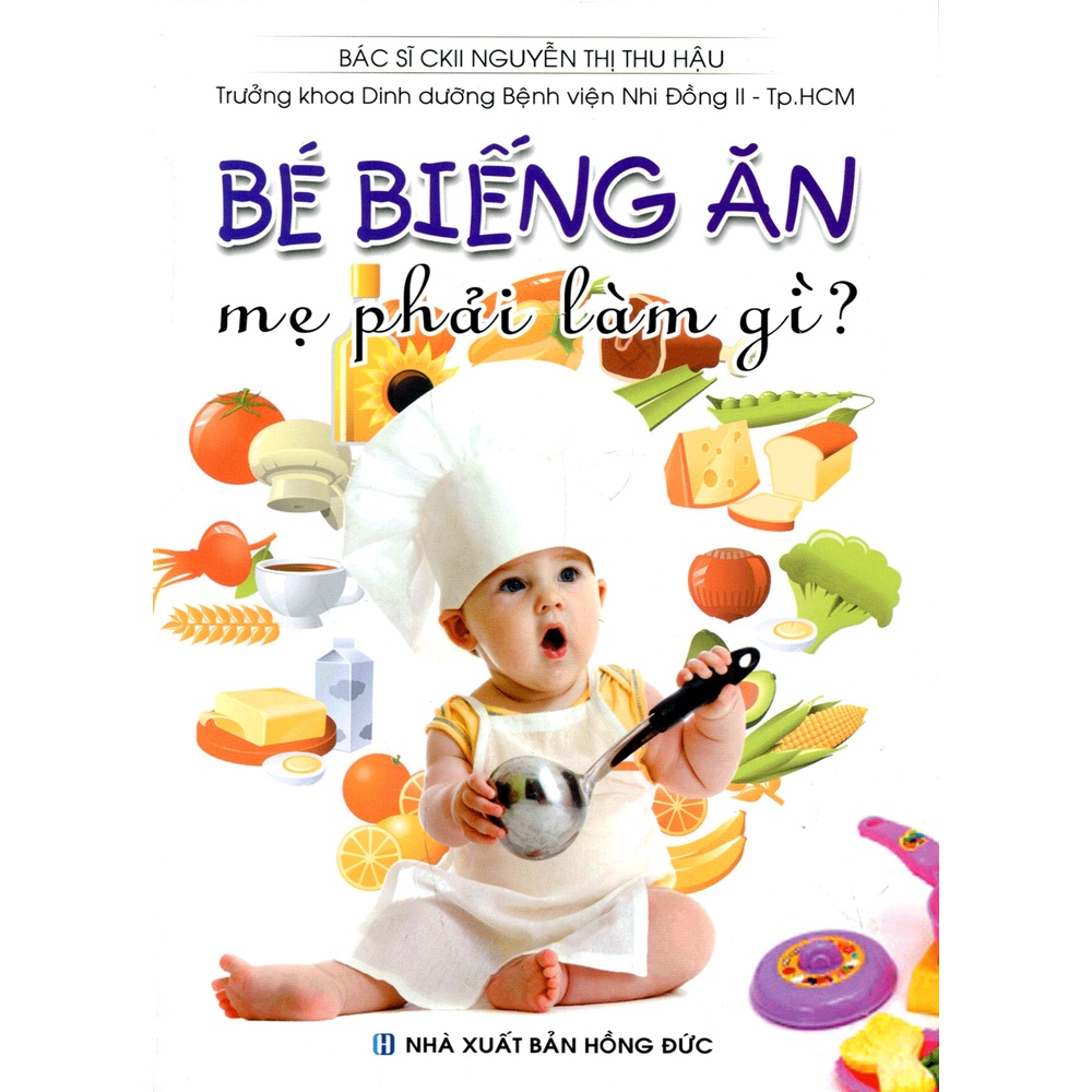 Sách - Bé Biếng Ăn Mẹ Phải Làm Gì?