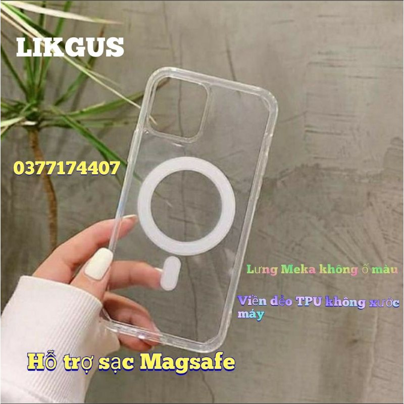 Ốp likgus hỗ trợ sạc MagSafe iPhone 12, 12 Pro, 12 Pro Max lưng meka viền mềm trong suốt