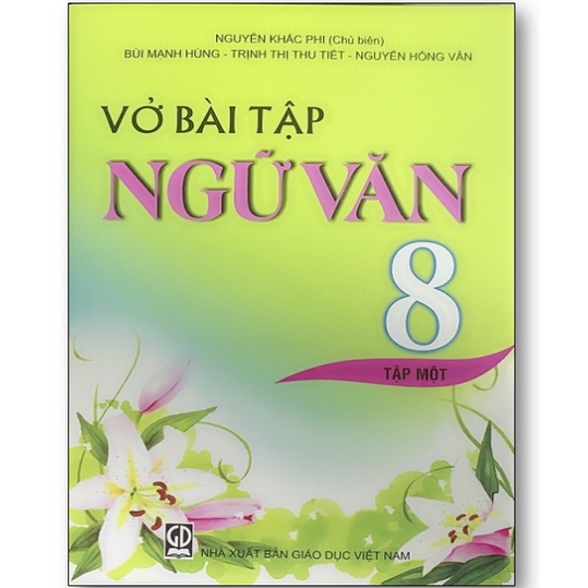 Sách - Vở bài tập Ngữ Văn lớp 8 tập 1