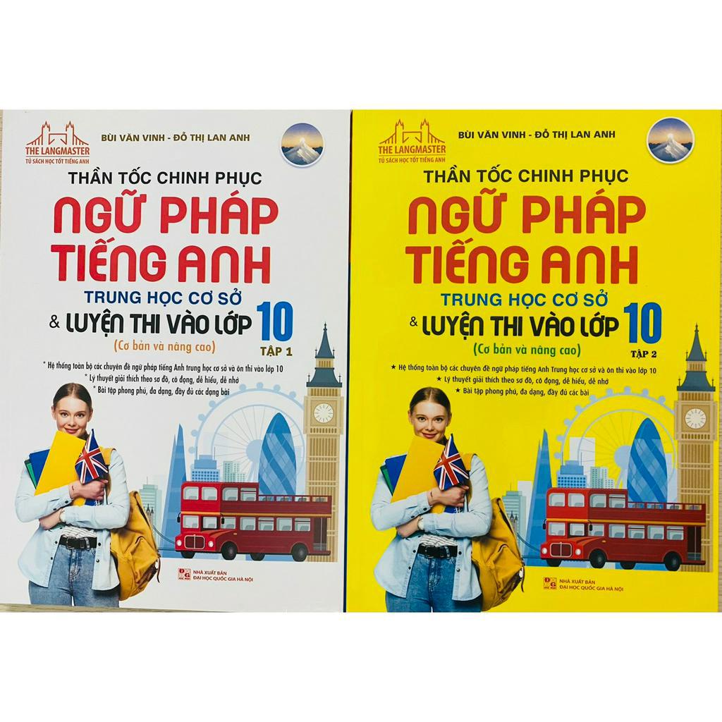 Sách - Chinh phục ngữ pháp tiếng Anh THCS và thi vào lớp 10 (tập 1+2)