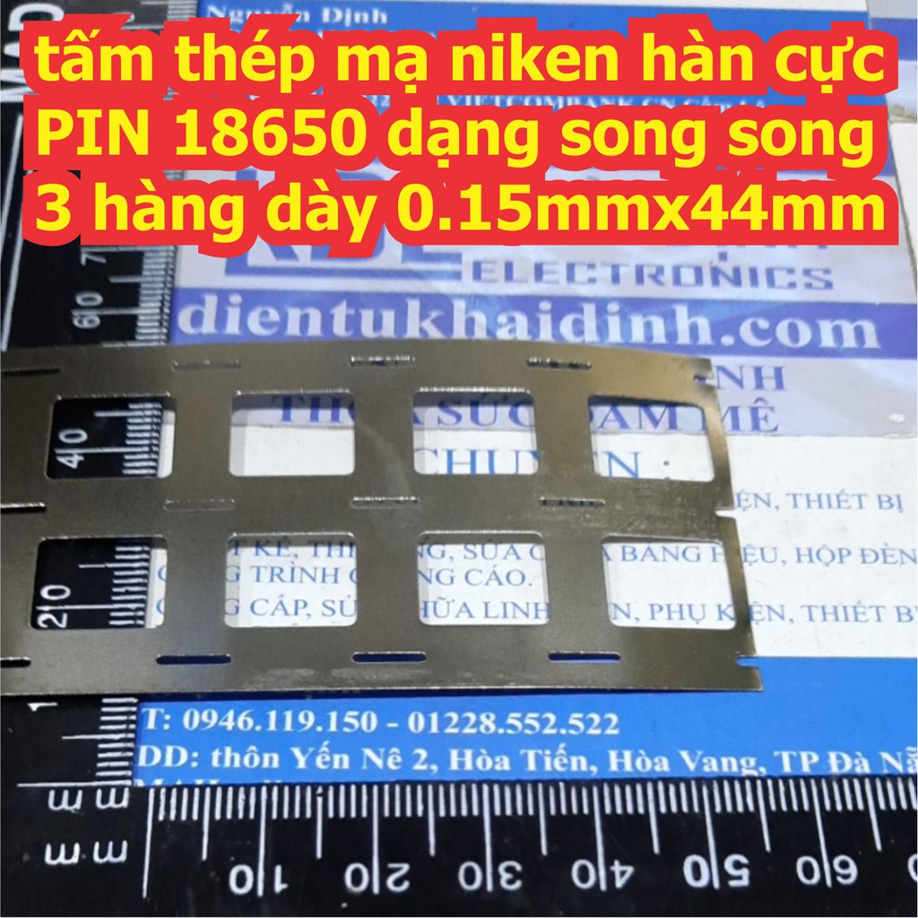 50 cm tấm thép mạ niken hàn cực PIN 18650 dạng song song 3 hàng dày 0.15mm 0.15x44mm (50 cm) kde7568