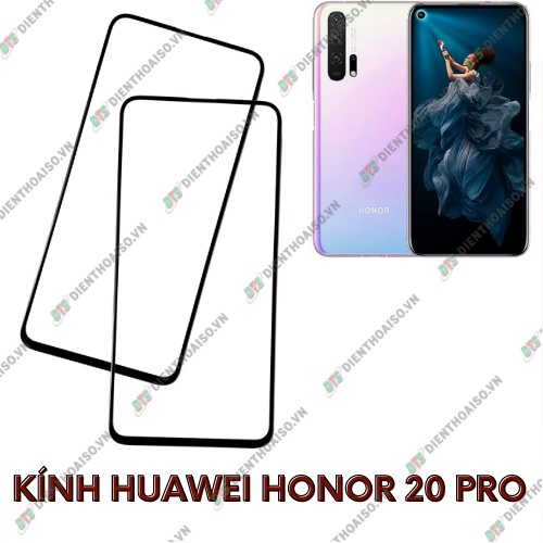 Kính huawei honor 20 pro (kính ép)