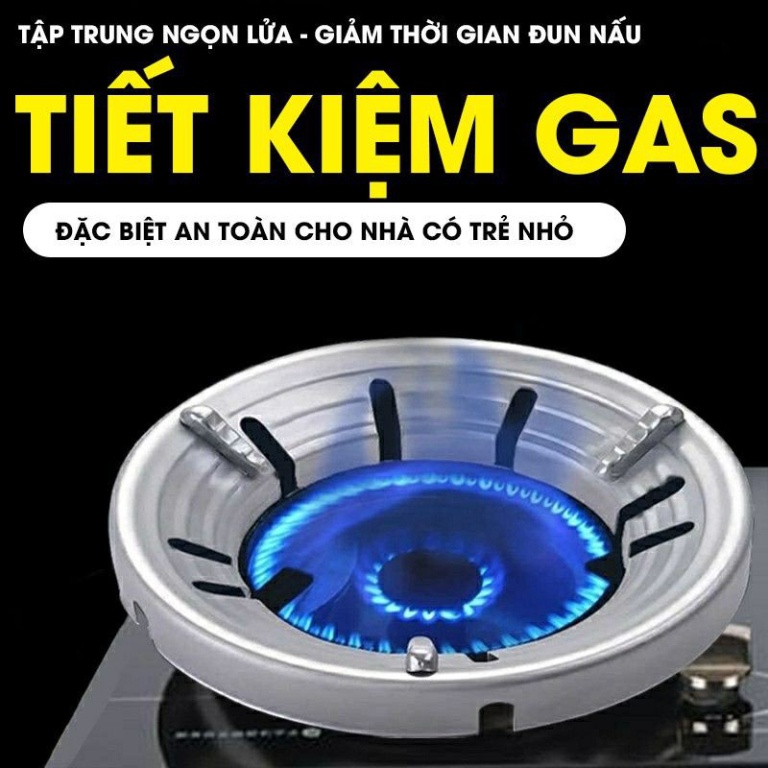 Kiềng bếp ga cản gió, chống tản nhiệt, giúp tiết kiệm ga, nấu nhanh hơn, hạn chế phả hơi nóng vào n
