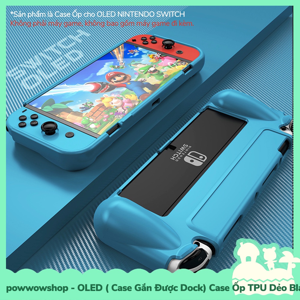 [Sẵn VN - Hỏa Tốc] OLED (Không Gắn Dock Được) Case TPU HandGrip Dẻo Cho Máy Game Cầm Tay Nintendo Switch OLED