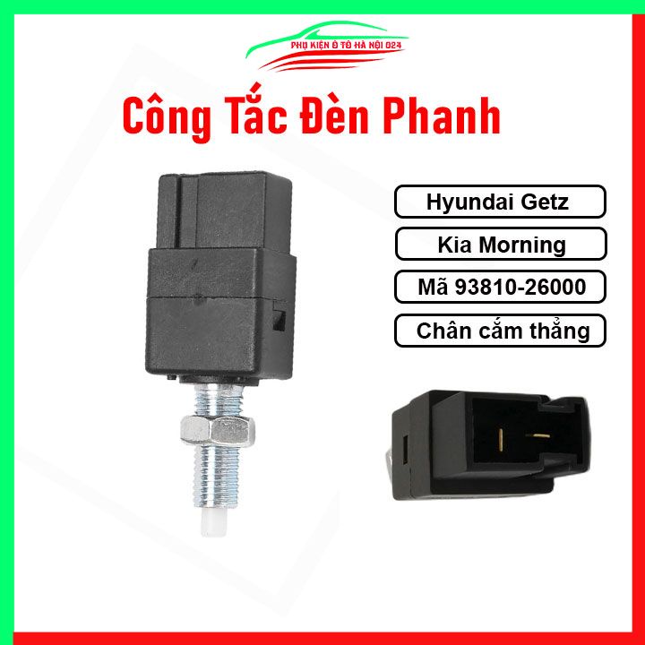 Công tắc đèn phanh chân thẳng Hyundai Getz, Kia Morning mã 93810-26000