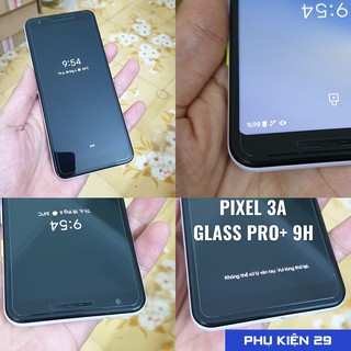 [Google Pixel 3A] Kính cường lực Glass Pro+ 9H