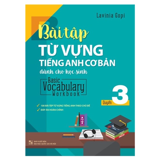 Sách - Bài Tập Từ Vựng Tiếng Anh Cơ Bản Dành Cho Học Sinh Quyển 3