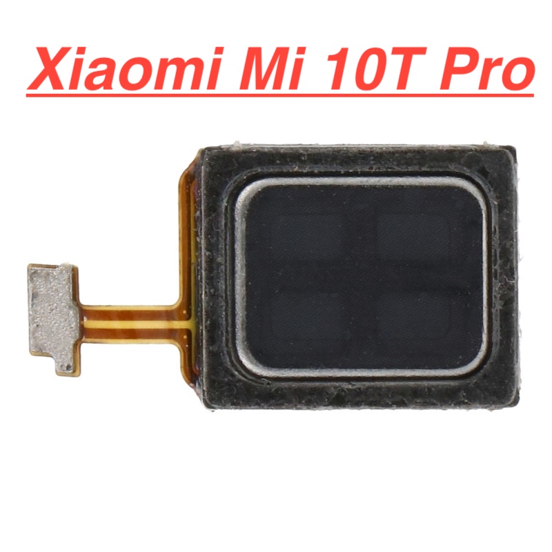 ✅ Loa Nghe Gọi Xiaomi Mi 10T Pro 5G Loa Trong, Phụ Linh Kiện Thay Thế