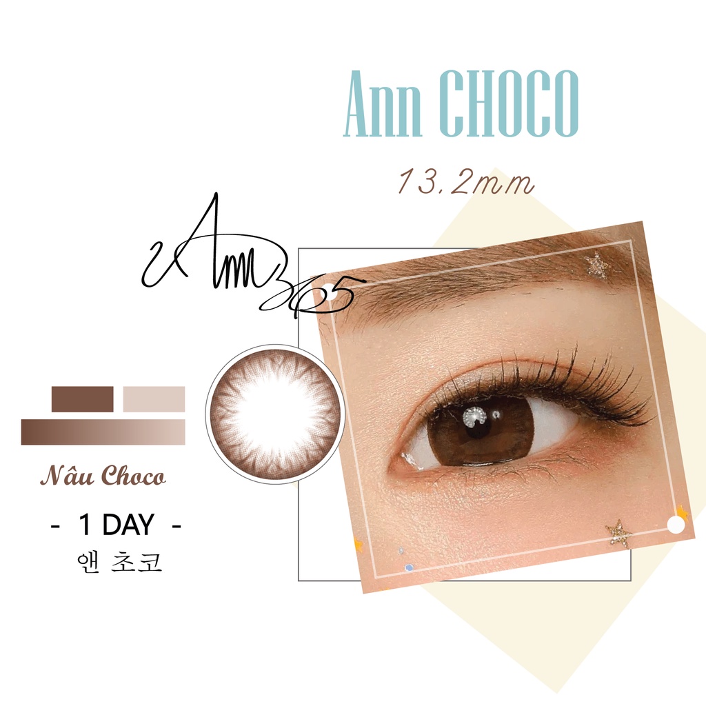 Kính Áp Tròng ANN365 Đeo 1 Ngày Ann Choco Có Độ Cận Loạn Từ 0.0 - 8.0 Nội Địa Hàn Quốc