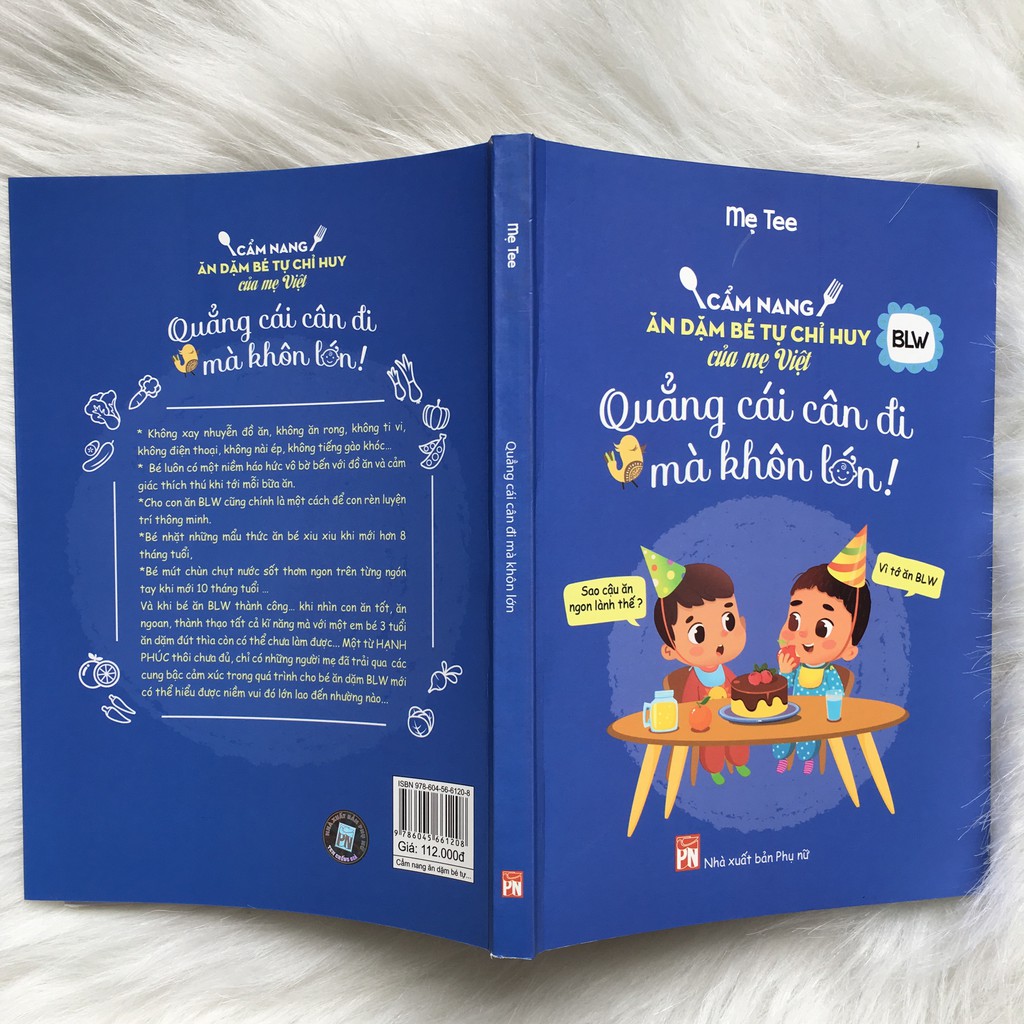 Sách Quẳng Cái Cân Đi Mà Khôn Lớn Cẩm Nang Ăn Dặm Bé Tự Chỉ Huy Của Mẹ Việt